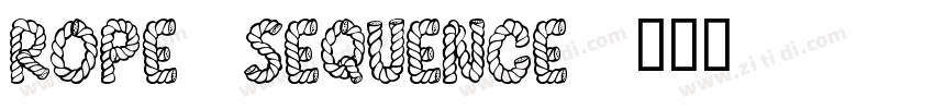 Rope Sequence字体转换